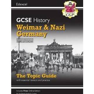 GCSE History Edexcel Topic Revision Guide - Weimar and Nazi Germany, 1918-1939
