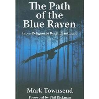 Path of the Blue Raven, The