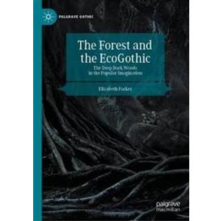 The Forest and the EcoGothic