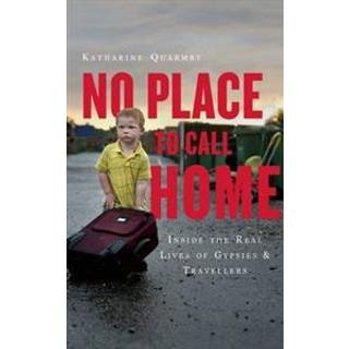 No Place to Call Home