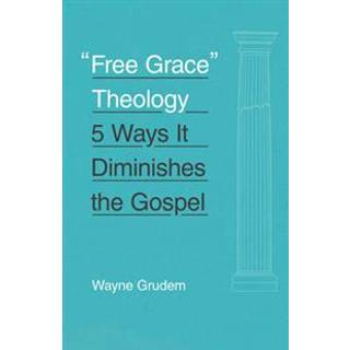 "Free Grace" Theology