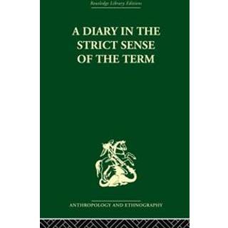 A Diary in the Strictest Sense of the Term
