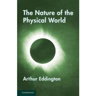 The Nature of the Physical World