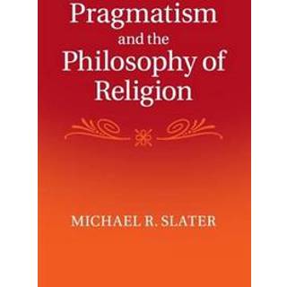 Pragmatism and the Philosophy of Religion