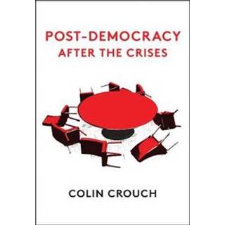Post-Democracy After the Crises