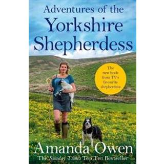 Adventures Of The Yorkshire Shepherdess