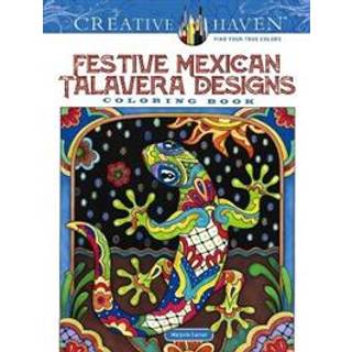 Creative Haven Festive Mexican Talavera Designs Coloring Book