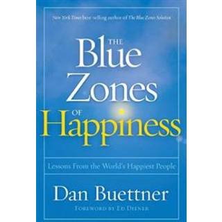 Blue Zones of Happiness
