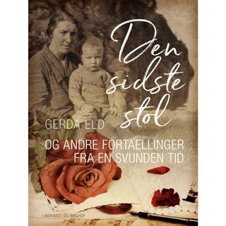 Den sidste stol og andre fortællinger fra en svunden tid