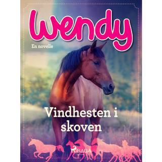 Wendy – Vindhesten i skoven