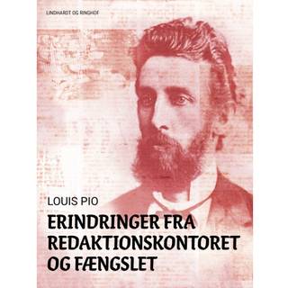 Erindringer fra redaktionskontoret og fængslet
