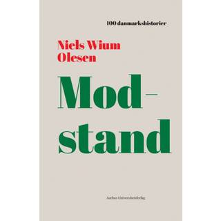 Niels Wium Olesen - Modstand - 100 danmarkshistorier 31