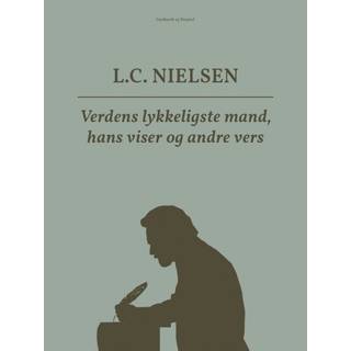 Verdens lykkeligste mand, hans viser og andre vers