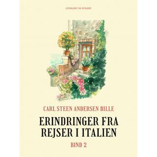 Erindringer fra rejser i Italien. Bind 2