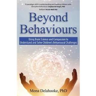 Beyond Behaviours