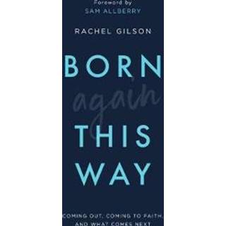 Born Again This Way