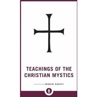 Teachings of the Christian Mystics
