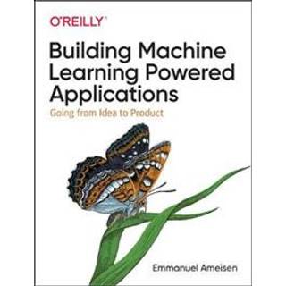 Building Machine Learning Powered Applications