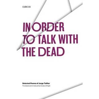 In Order to Talk with the Dead