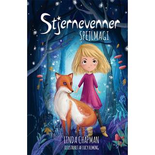 Linda Chapman - Stjernevenner (1) Spejlmagi