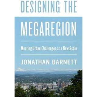 Designing the Megaregion