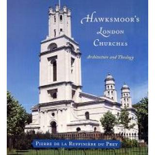 Hawksmoor's London Churches