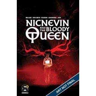Nicnevin and the Bloody Queen