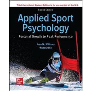 ISE Applied Sport Psychology: Personal Growth to Peak Performance