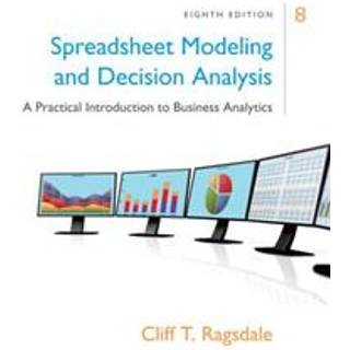 Spreadsheet Modeling & Decision Analysis