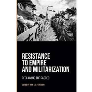 Resistance to Empire and Militarization