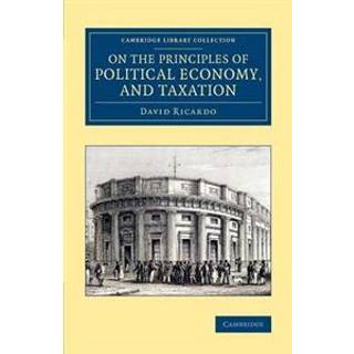 On the Principles of Political Economy, and Taxation