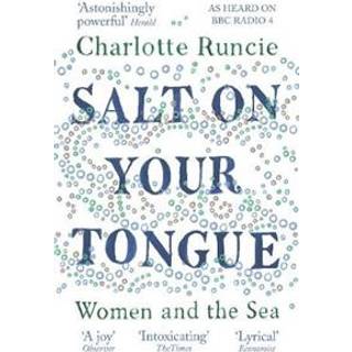 Salt On Your Tongue