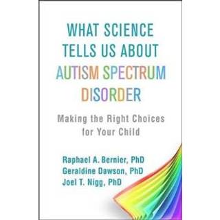 What Science Tells Us about Autism Spectrum Disorder