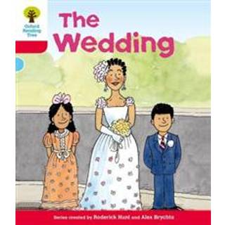 Oxford Reading Tree: Level 4: More Stories A: The Wedding