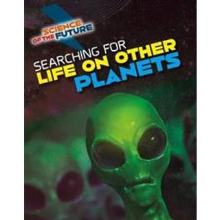 Searching for Life on Other Planets