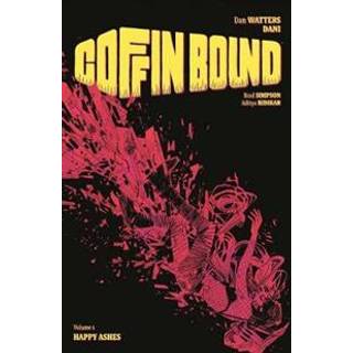 Coffin Bound Volume 1: Happy Ashes