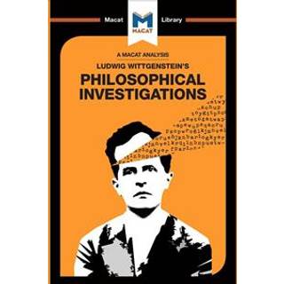 An Analysis of Ludwig Wittgenstein's Philosophical Investigations
