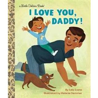 I Love You, Daddy!