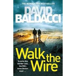 Walk the Wire