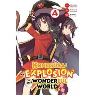 Konosuba: An Explosion on This Wonderful World!, Vol. 4 (manga)