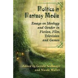 Politics in Fantasy Media