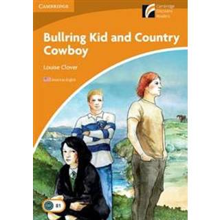 Bullring Kid and Country Cowboy Level 4 Intermediate American English