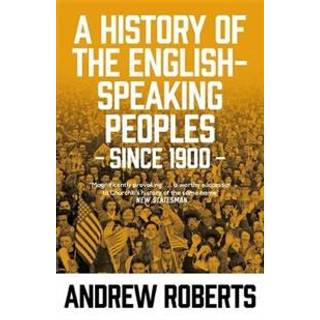 A History of the English-Speaking Peoples since 1900