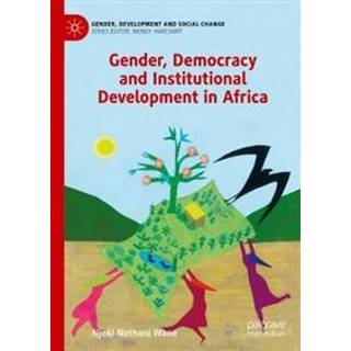 Gender, Democracy and Institutional Development in Africa