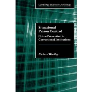 Situational Prison Control