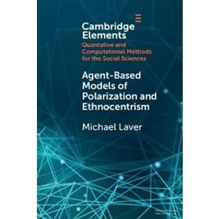 Agent-Based Models of Polarization and Ethnocentrism
