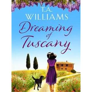 Dreaming of Tuscany