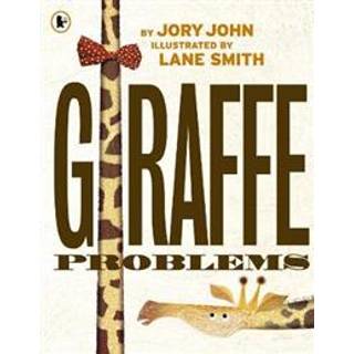 Giraffe Problems (4, 2019) | Jory John