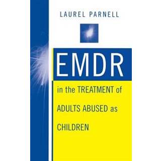 EMDR in the Treatment of Adults Abused as Children