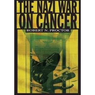 The Nazi War on Cancer